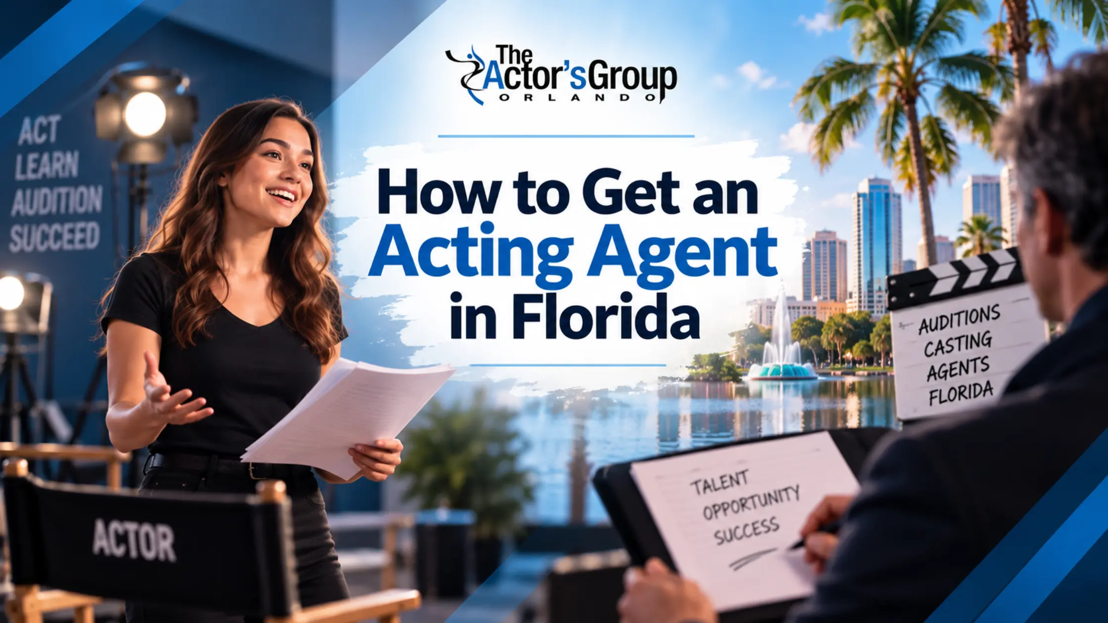 How to Get an Acting Agent in Florida